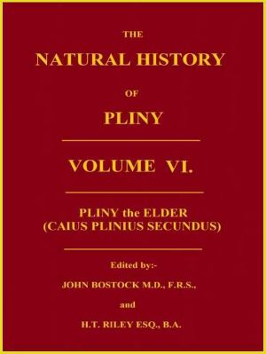 [Gutenberg 62704] • The Natural History of Pliny, Volume 6 (of 6)